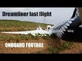 Last flight and crash of my rc dreamliner raw onboard footage