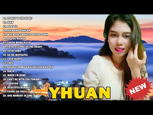 Yhuan Nonstop Love Songs Collection - Yhuan Cover 2023 - YHUAN SONGS 2023 class=