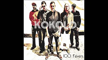 KOKOLO -  "100 Fevers"