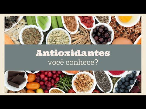 Vídeo: O Que São Antioxidantes