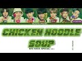 CHICKEN NOODLE SOUP OT7 JHOPE FT BTS COLORCODED LYRICS CHICKEN NOODLE SOUP OT7 JHOPE FT BTS COLORCODED LYRICS