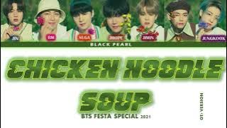 CHICKEN NOODLE SOUP OT7 JHOPE FT. BTS COLORCODED LYRICS