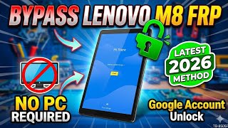 Lenovo Tab M8 Frp Bypass No Pc Tb8505f Latest Update 2026  Google Account Unlock