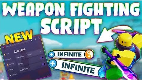 *NEW* Weapon Fighting Simulator Script (PASTEBIN 2025) (AUTOFARM MOBS/BOSS,MAGNET DROP, TRIAL/TOWER)