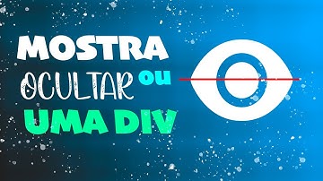 Mostrar ou Esconder a div usando HTML,CSS,JAVASCRIPT