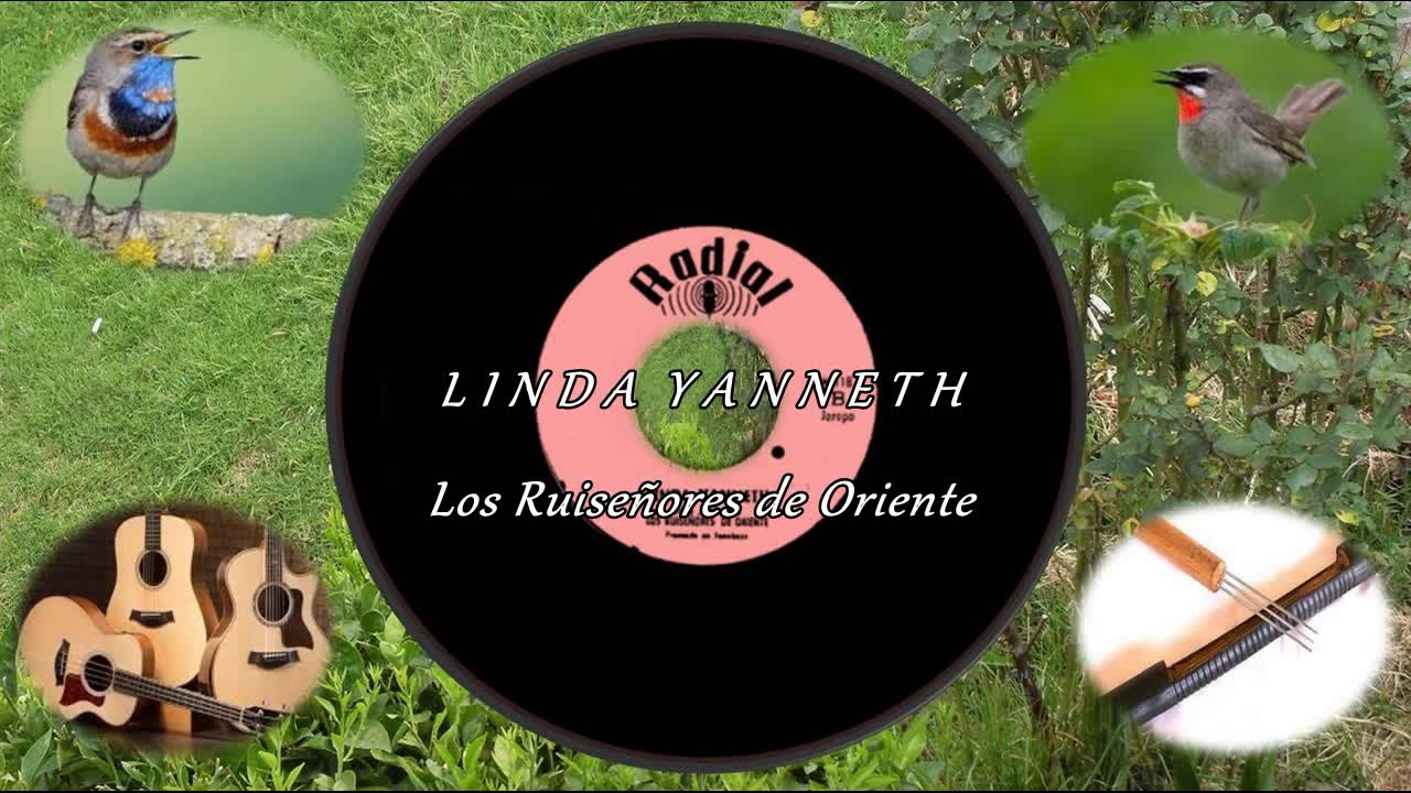 LINDA YANNETH  Los Ruiseñores de Oriente