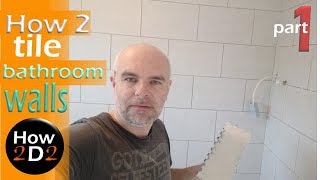 How to tile a wall Tiling bathroom walls with ceramic tiles brick effect