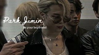 🎥 imagine; jimin as your boyfriend