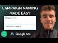 Google Ads Campaign Naming Best Practices (Simplified)