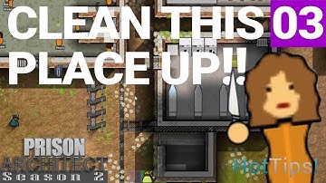 Prison Architect Season 2 - Ep 03 - Paving The Way To A Cleaner Prison! - Let