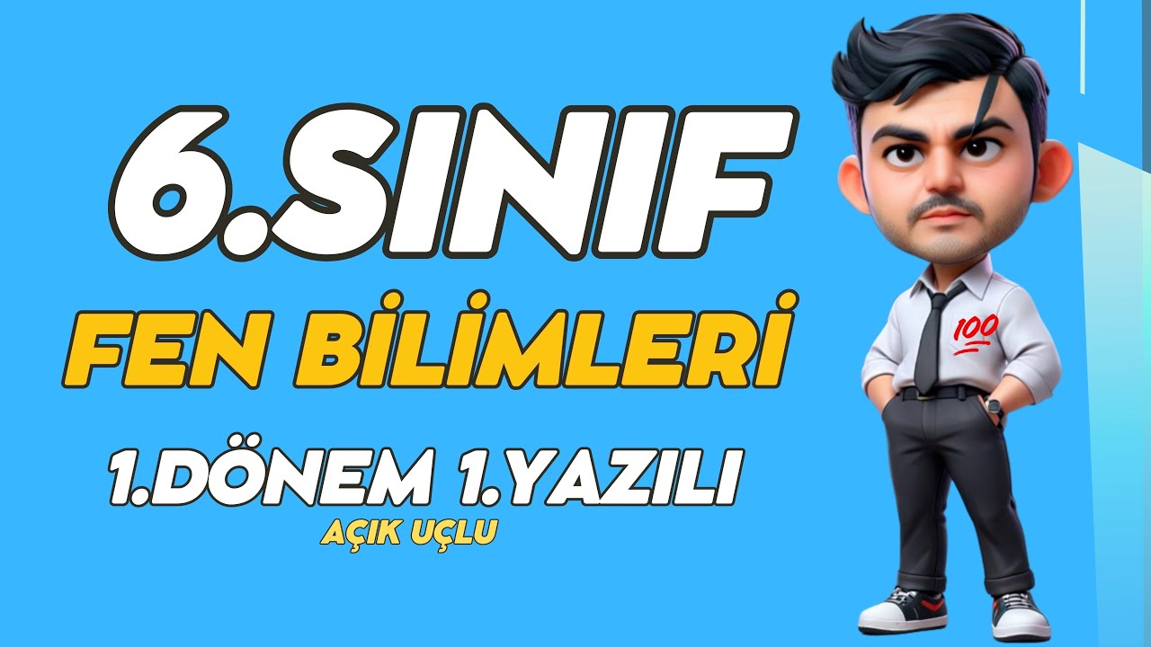 6. Sınıf Fen Bilimleri 1. Dönem 1. Yazılı Açık Uçlu ❗Yeni (%99 Çıkabilir 😊😊😊 )