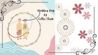 Wedding Day - Collin Clark - One Hour Loop - with Collection of Marriage/Love Quotes