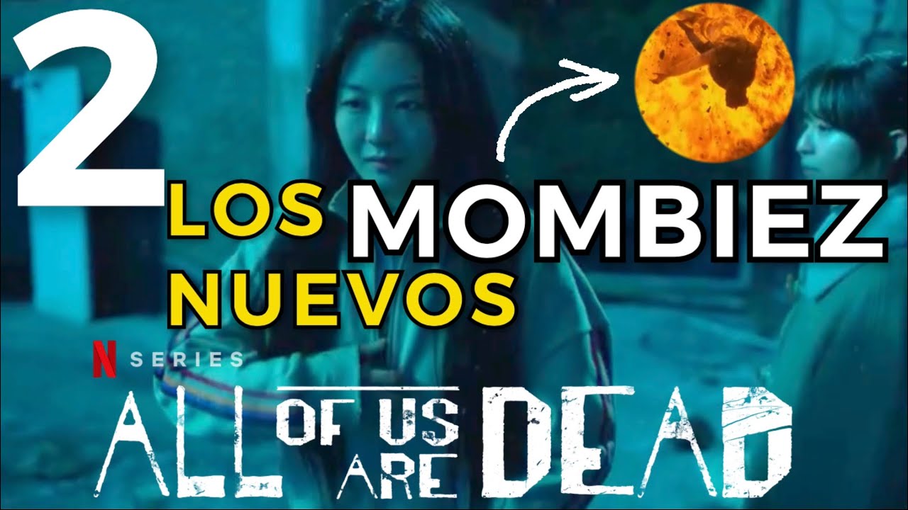 Estamos Muertos Temporada 2 Los Nuevos Mombiez filtraciones - YouTube