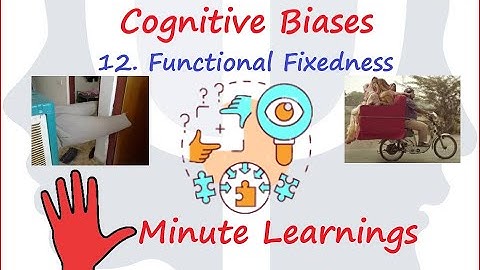Cognitive Biases - Functional Fixedness                  -                   Psychology in 5 Minutes