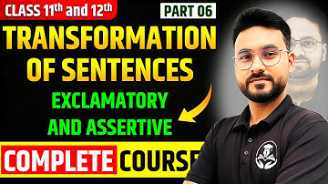 Transformation of Sentences | Exclamatory and Assertive | Transformation Rules/Concept/in Hindi