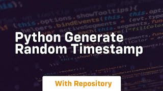 python generate random timestamp