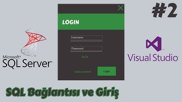 C# Form ile Giriş ve Kayıt Uygulaması - SQL Bağlantısı ve Giriş