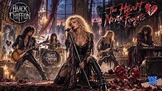 Black Chiffon - The Heart Never Forgets