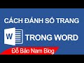 Cách đánh số trang trong Word, đánh số trang từ trang 2/trang bất kỳ