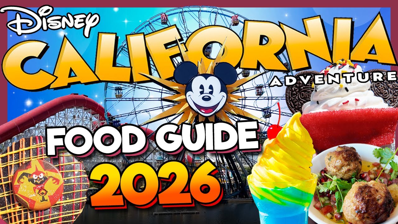 Путеводитель по ресторанам Disney California Adventure 2026 | Все рестораны и меню