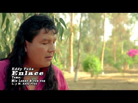 Eddy Peña ENLACE