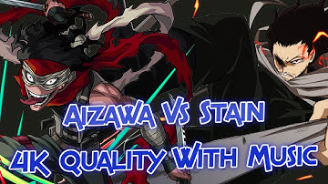 My Hero Academia: The Strongest Hero - Mock Battle: Aizawa Vs Stain [Honor Zone - 4K Quality/Music]