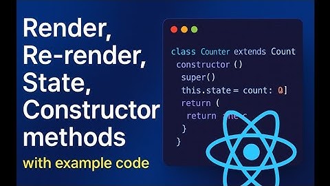 Render Re-render State Constructor methods|React Component Lifecycle|Tutorials|Beginners|Code_Sphere