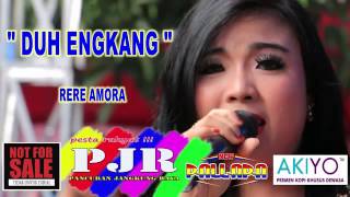 Rere Amora - Duh Engkang