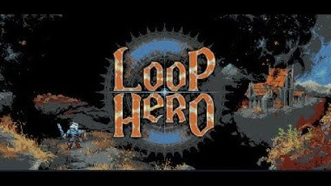 [Boughtbutnotplayed] Loop Hero - Time shard farming!