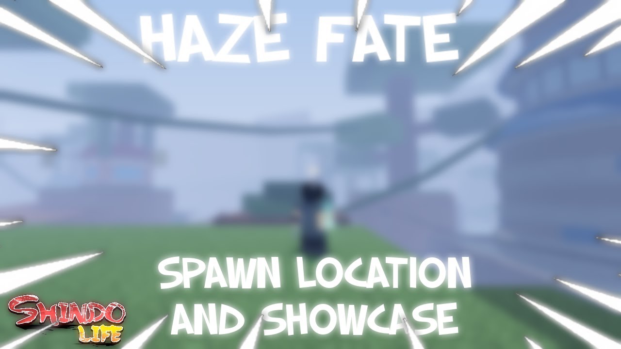 [NEW] Haze Fate Spawn And Showcase - SHINDO LIFE