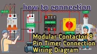 Modular Contactor 8 Pin Timer Connection Wiring Diagram | modular contactor | @azelectricschool