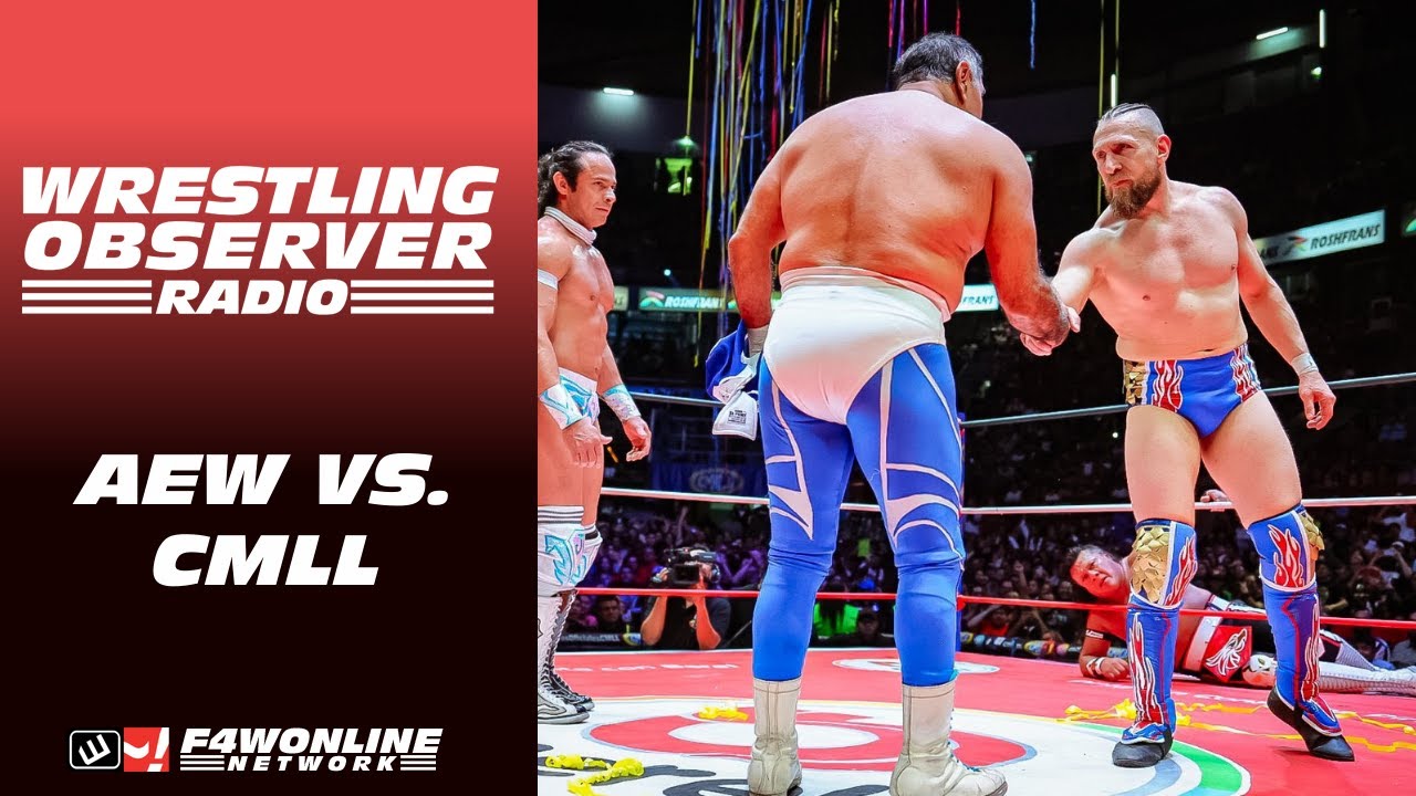 AEW stars square off against CMLL | Wrestling Observer Radio
