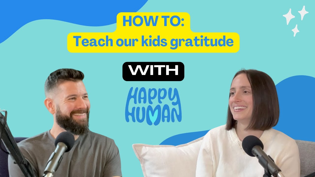 How to teach our kids to be grateful - YouTube