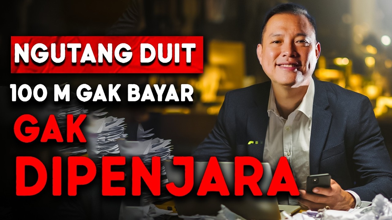 Cara Orang Kaya Ngutang 100 Miliar Gak Bayar!