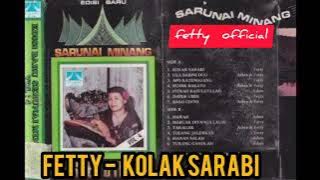 SARUNAI MINANG POPULER||FETTY||KOLAK SARABI