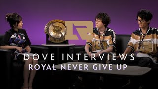 Royal Never Give Up Interview with Dove - The International 2019