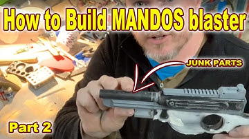 How to build MANDOS blaster -Making the mandalorians blaster- Part 2