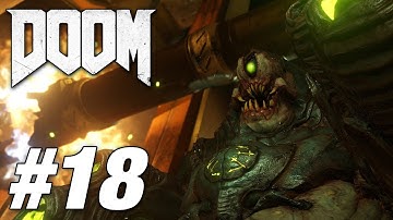 DOOM [2016] (PS4 WALKTHROUGH/GAMEPLAY) - Part 18 (I AM VEGA)