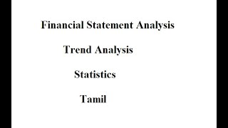 Trend Analysis | Statistics | Tamil #TrendAnalysis #statisticsintamil #financialstatementanalysis