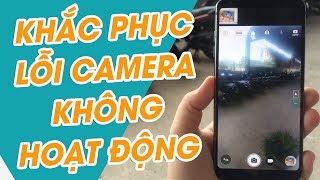 3 ways to fix camera not working error on Android | Tech21vn screenshot 1