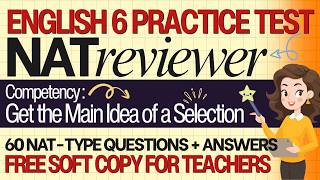 ENGLISH 6 NAT REVIEW | GET THE MAIN IDEA/THEME OF A SELECTION