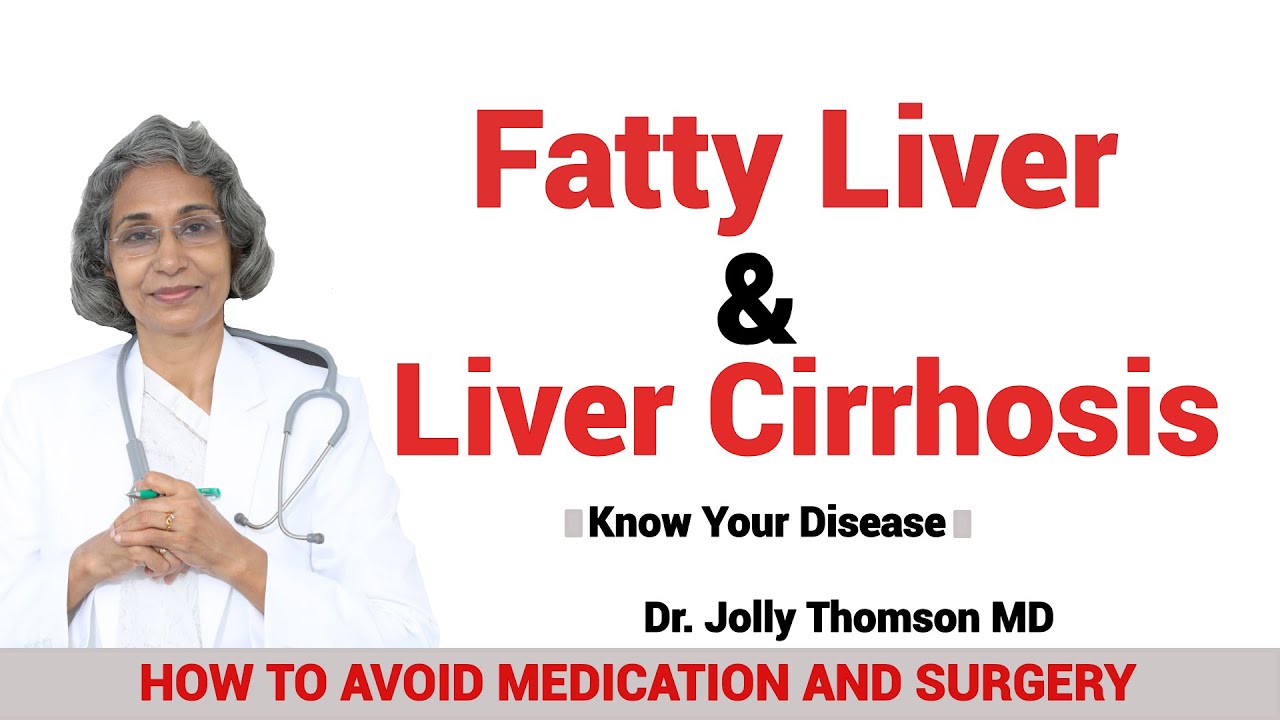 Fatty Liver & Liver Cirrhosis -Know Your Disease : Multi-Language