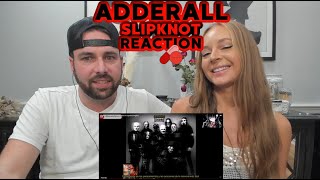Slipknot  Adderall  First Time Hearing double Reaction Real U0026 Unedited