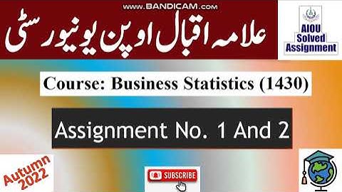 AIOU Code 1430 Solved Assignment No.1 & 2 Autumn 2022 |Subject: Business Statistics |Level:F.A/I.com