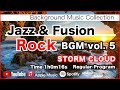 Jazz  fusion rock bgm 5  storm cloud musique dambiance pour le travail et les tudes