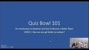Quiz Bowl 101 Video 2  How can you get better as a player