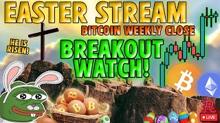 BTC LIVE - BITCOIN EASTER SUNDAY STREAM. HE IS RISEN!