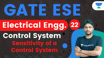 2:00 PM - GATE ESE 2021 | Electrical Engg by Khemendra Sir | Sensitivity of a Control System