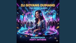 Dj Goyang Dumang