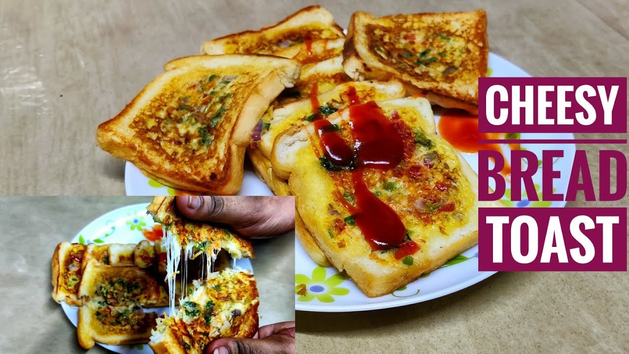 CHEESY BREAD TOAST HEALTHY CHEESY BREAD TOAST EASY BREAKFAST RECIPE